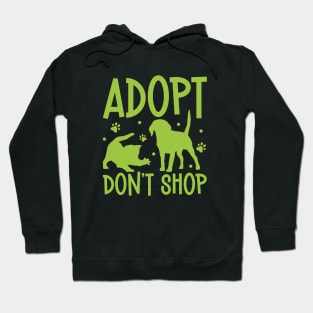 Adopt and don't shop - Animal shelter worker Hoodie